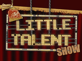MTV Networks: Little Talent Show (1st season)